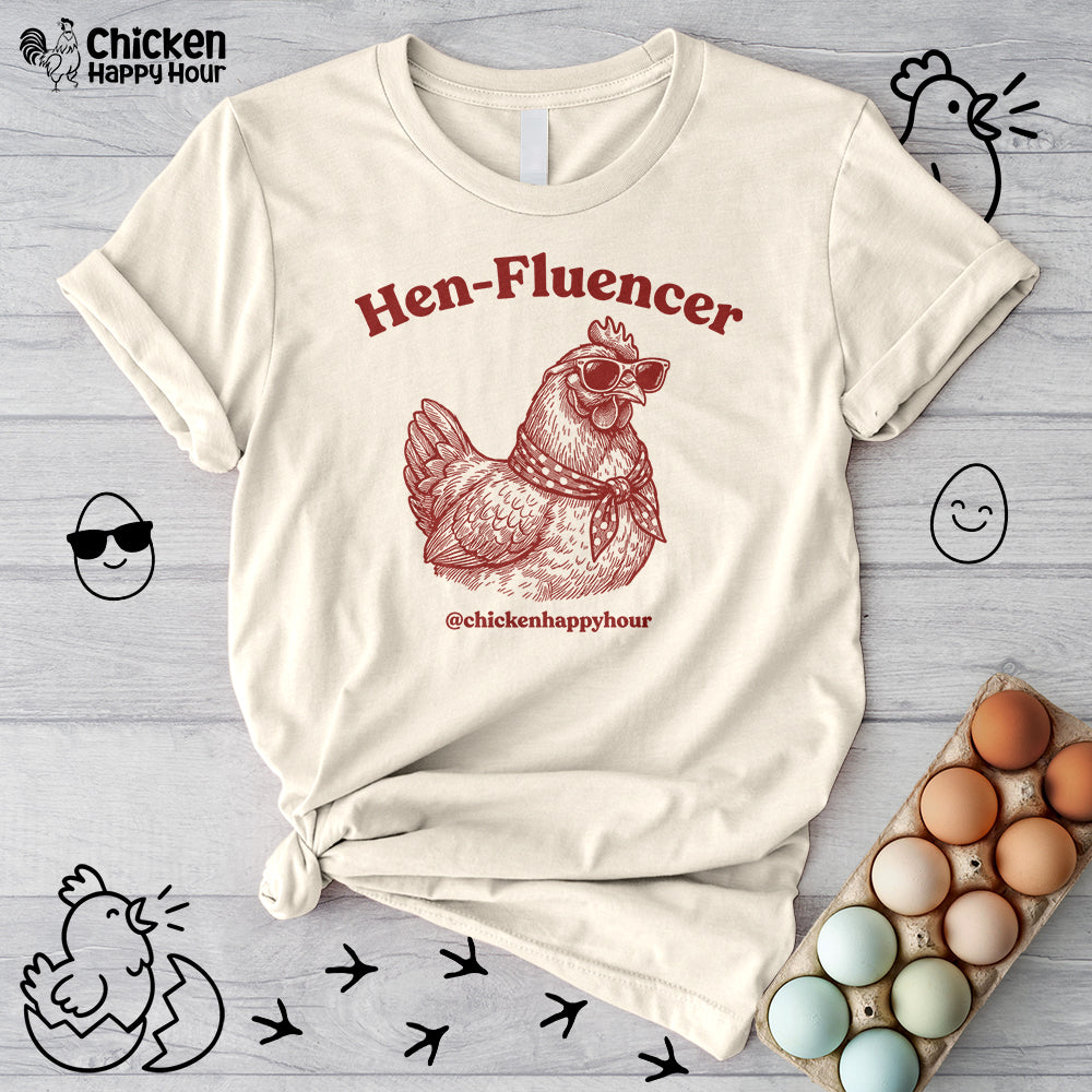 Hen-Fluencer Unisex Tee