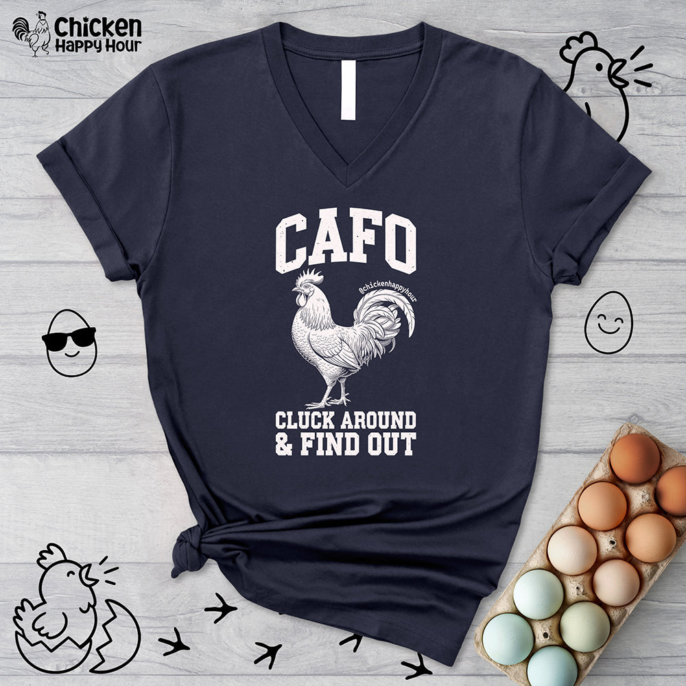 C A F O Cluck Around & Find Out V-Neck Tee