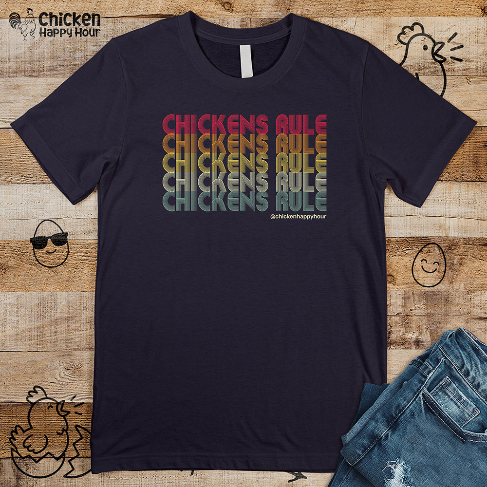 Chickens Rule Unisex Tee