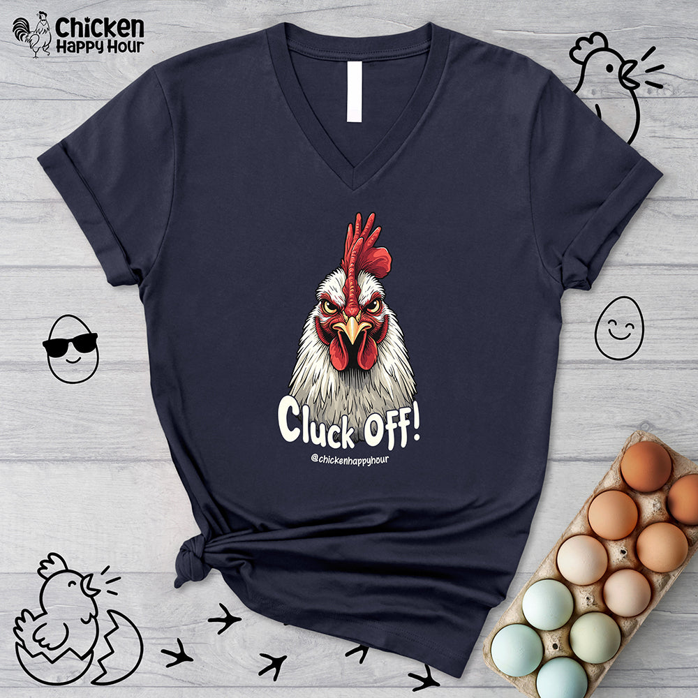 Cluck Off! V-Neck Tee