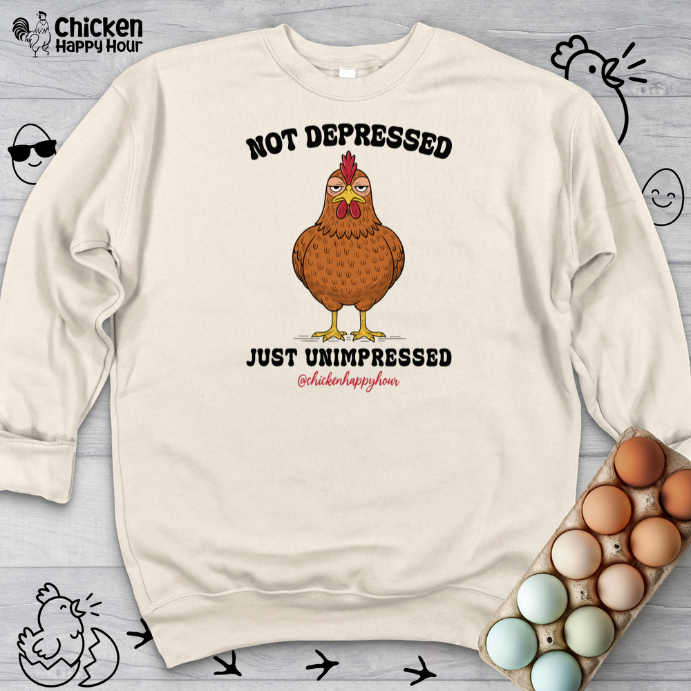 Not Depressed Sweatshirt