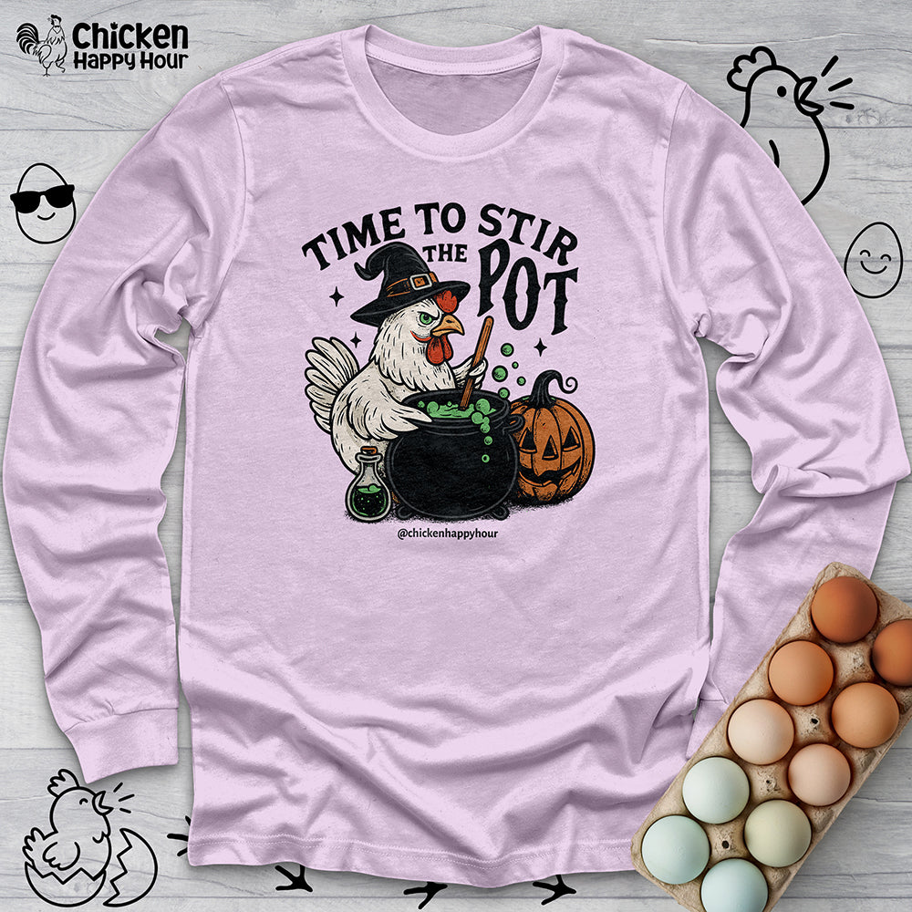 Time to Stir the Pot Long Sleeve