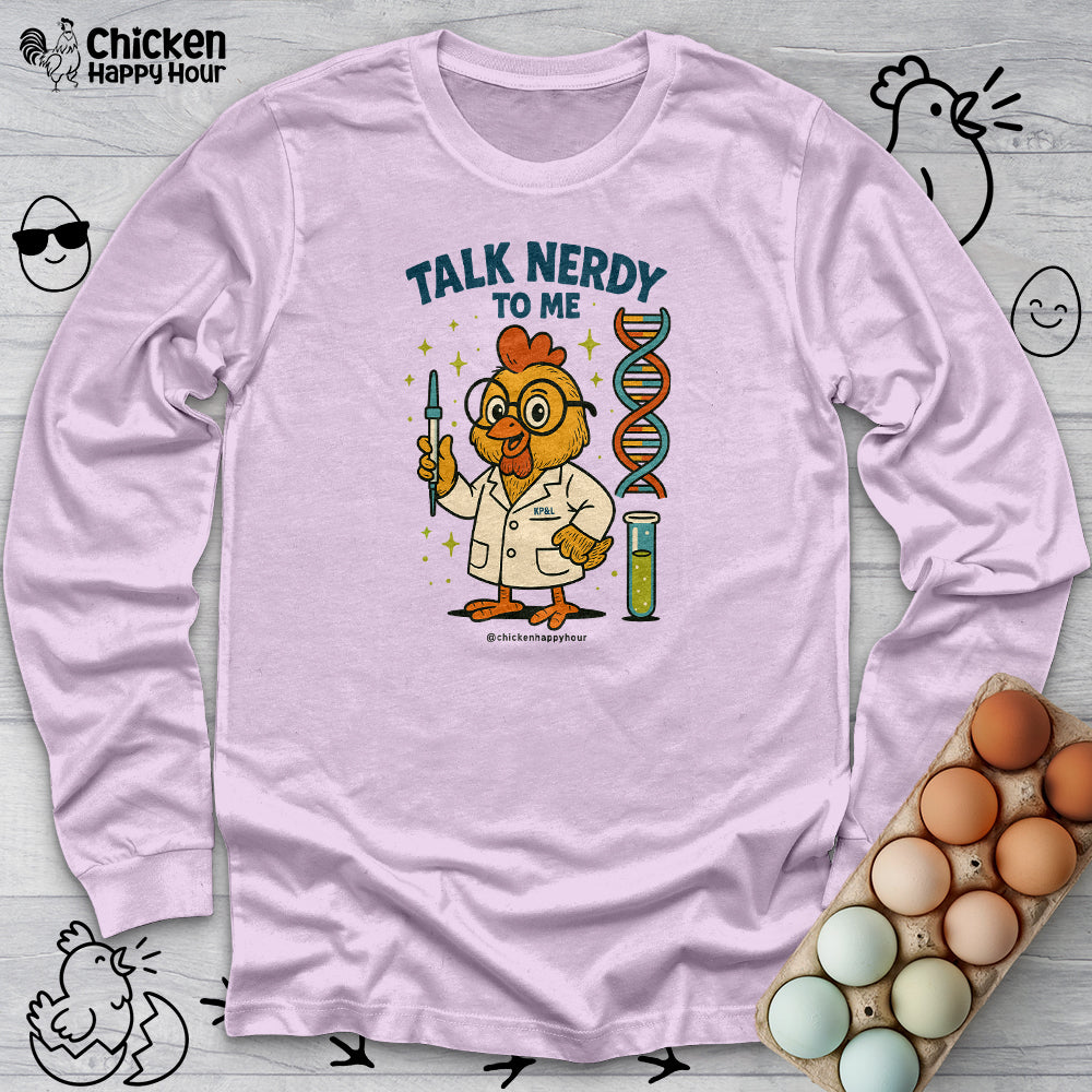 Talk Nerdy To Me Long Sleeve