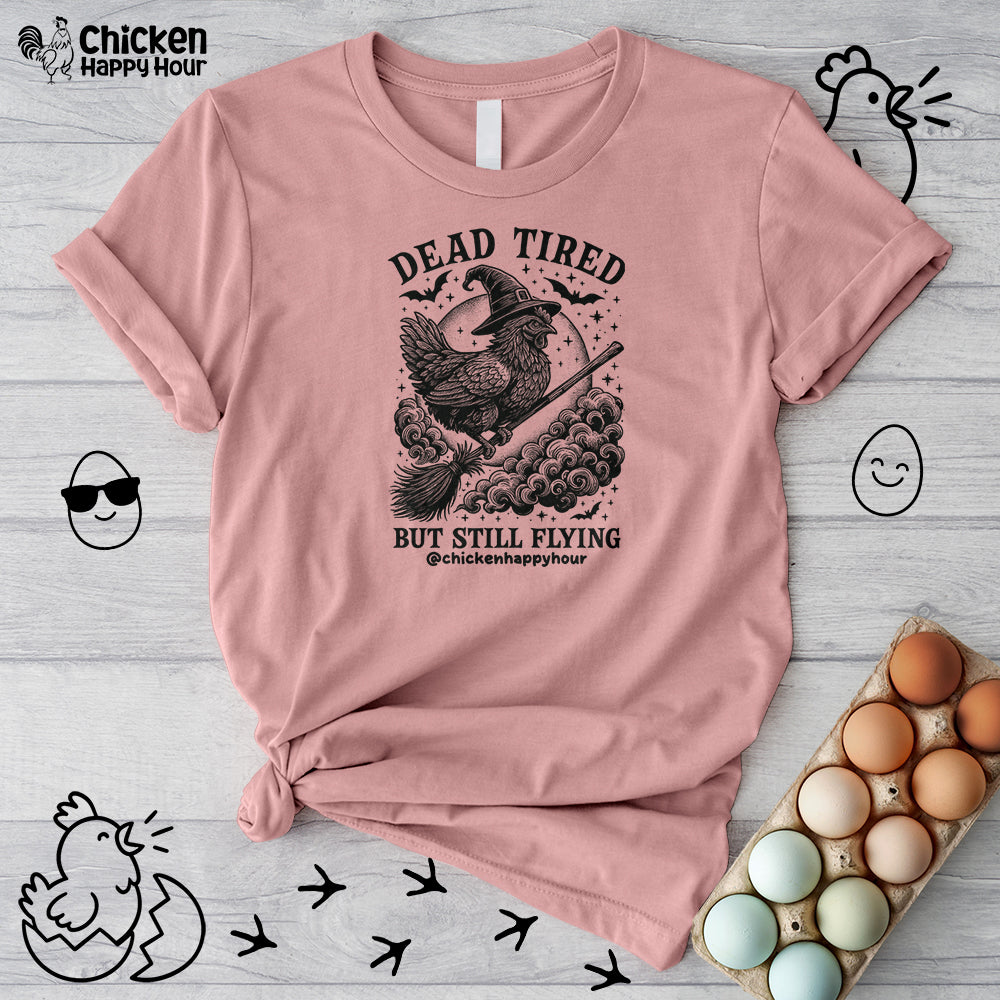 Dead Tired But Still Flying Unisex Tee