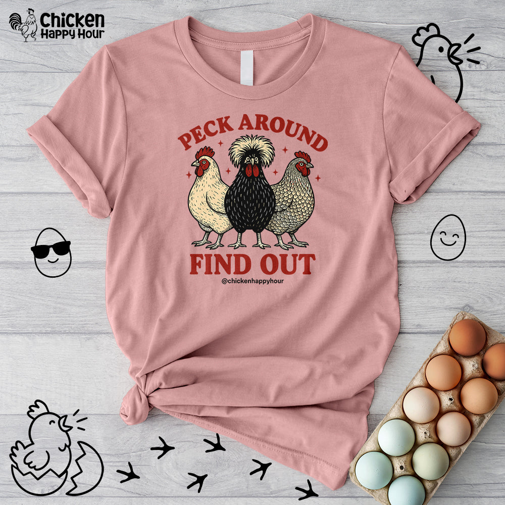 Peck Around Find Out Unisex Tee