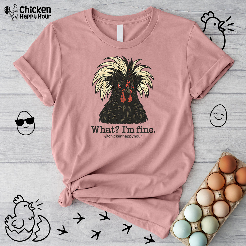 What I'm Fine Unisex Tee