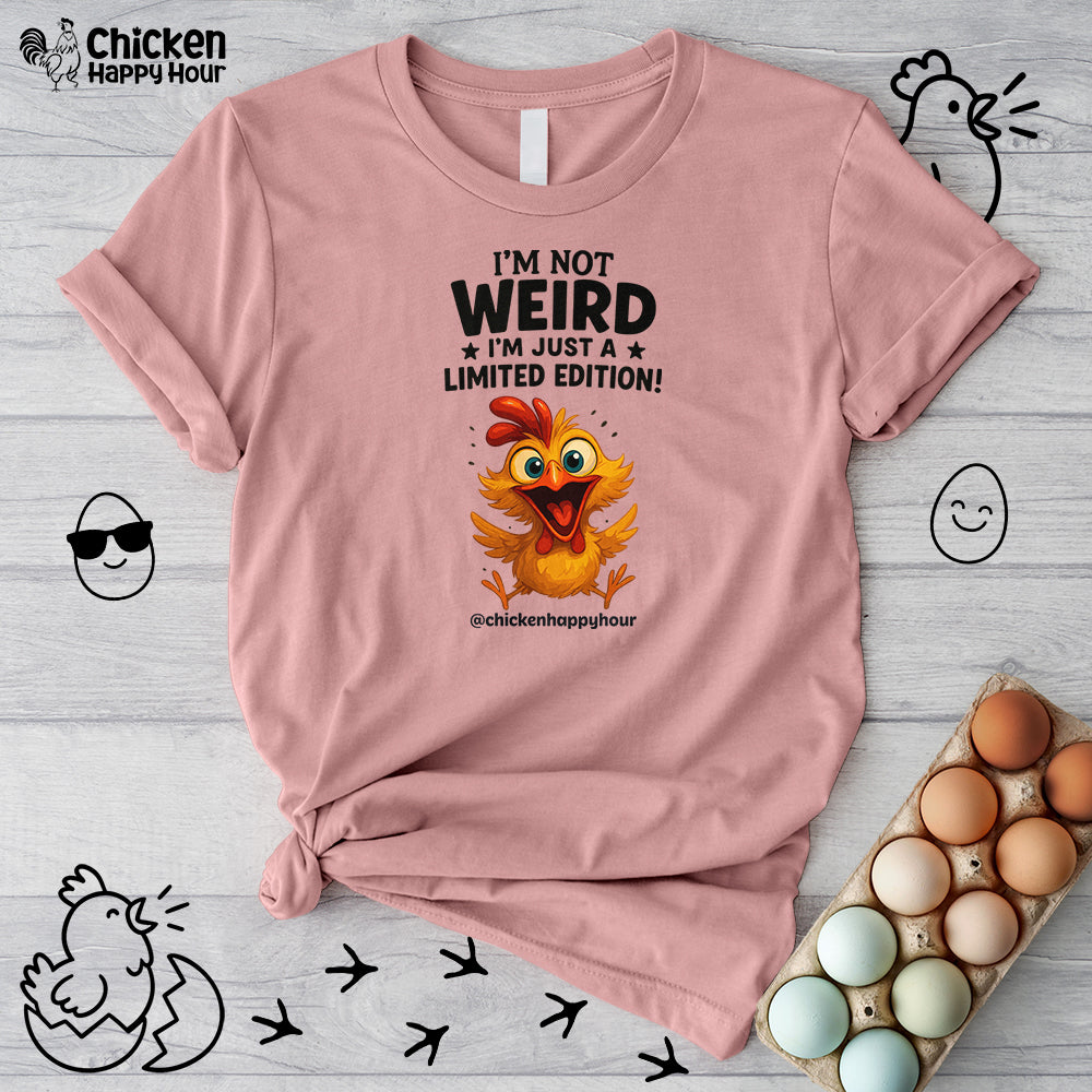 I Am Not Weird Unisex Tee
