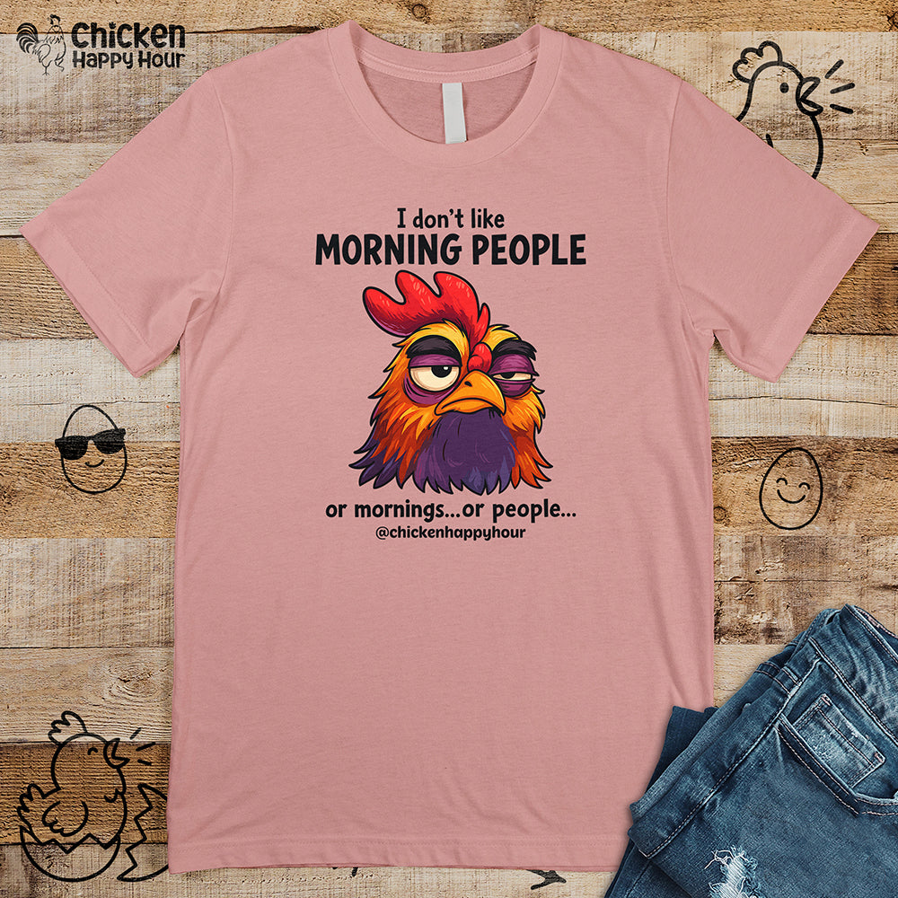 I Don't Like Morning People Unisex Tee