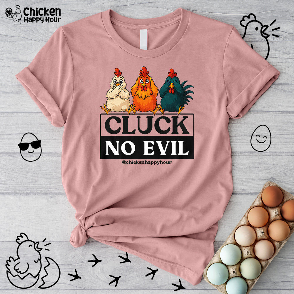 Cluck, No Evil Unisex Tee