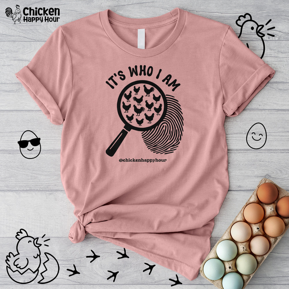 It's Who I Am Unisex Tee