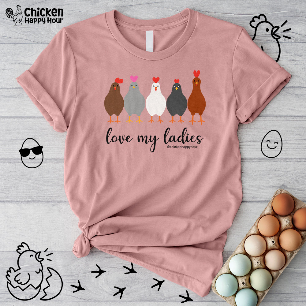 Love My Ladies Unisex Tee