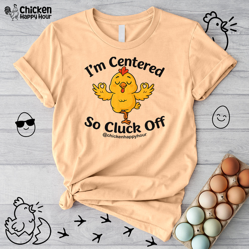 I'm Centered Unisex Tee