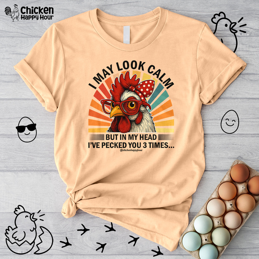 I May Look Calm Unisex Tee