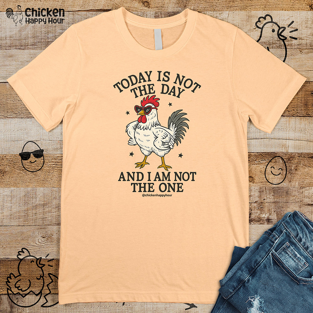 Today Is Not the Day Unisex Tee