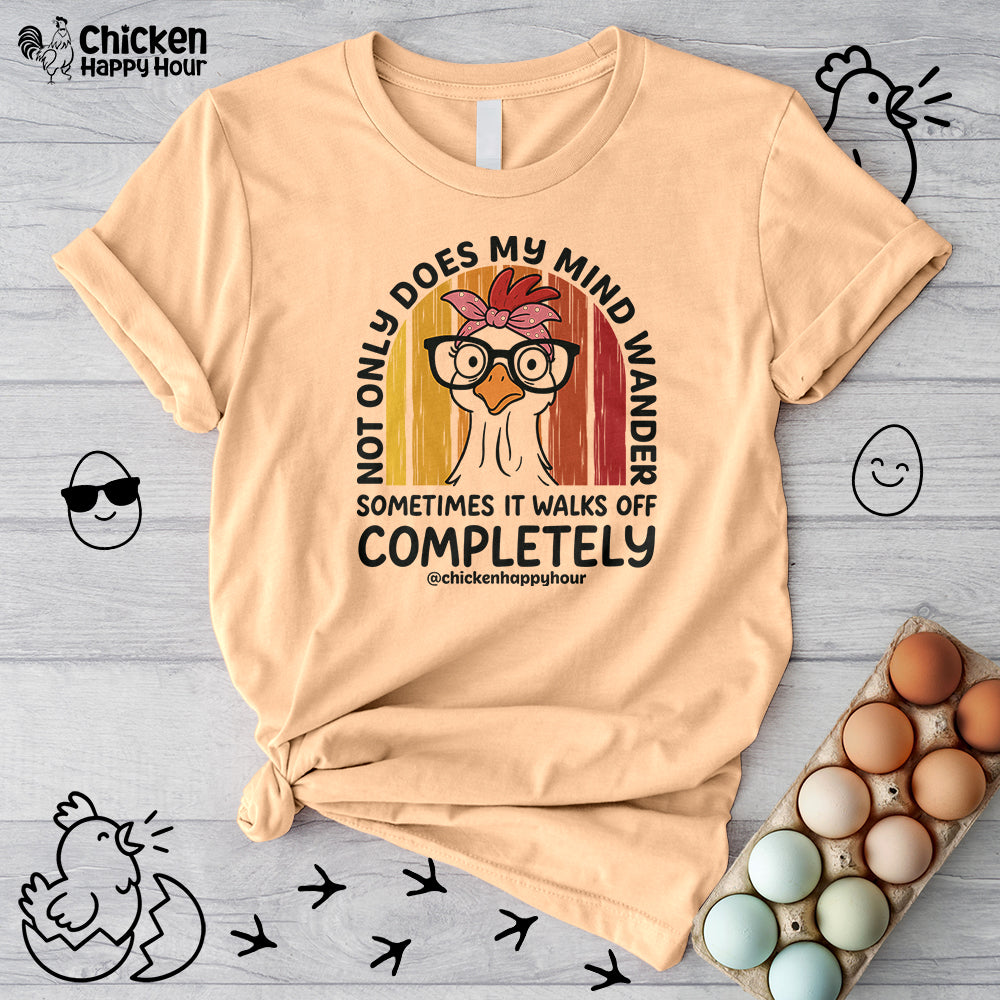 Not Only Does My Mind Unisex Tee