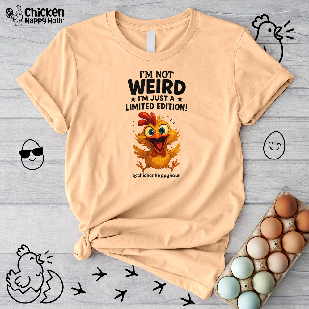 I Am Not Weird Unisex Tee