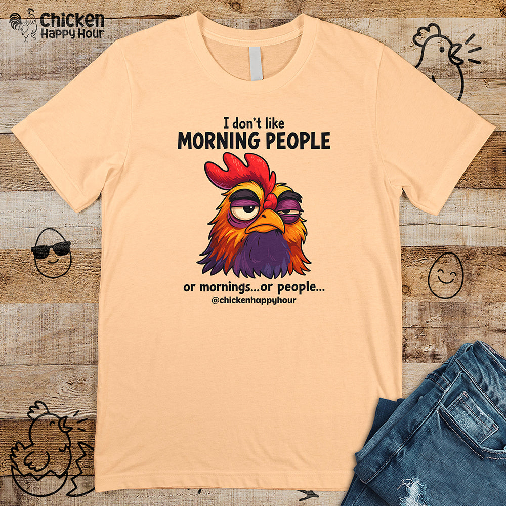 I Don't Like Morning People Unisex Tee