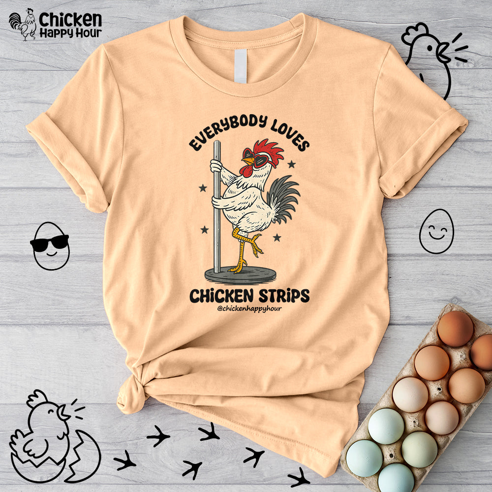 Everybody Loves Chicken Strips Unisex Tee