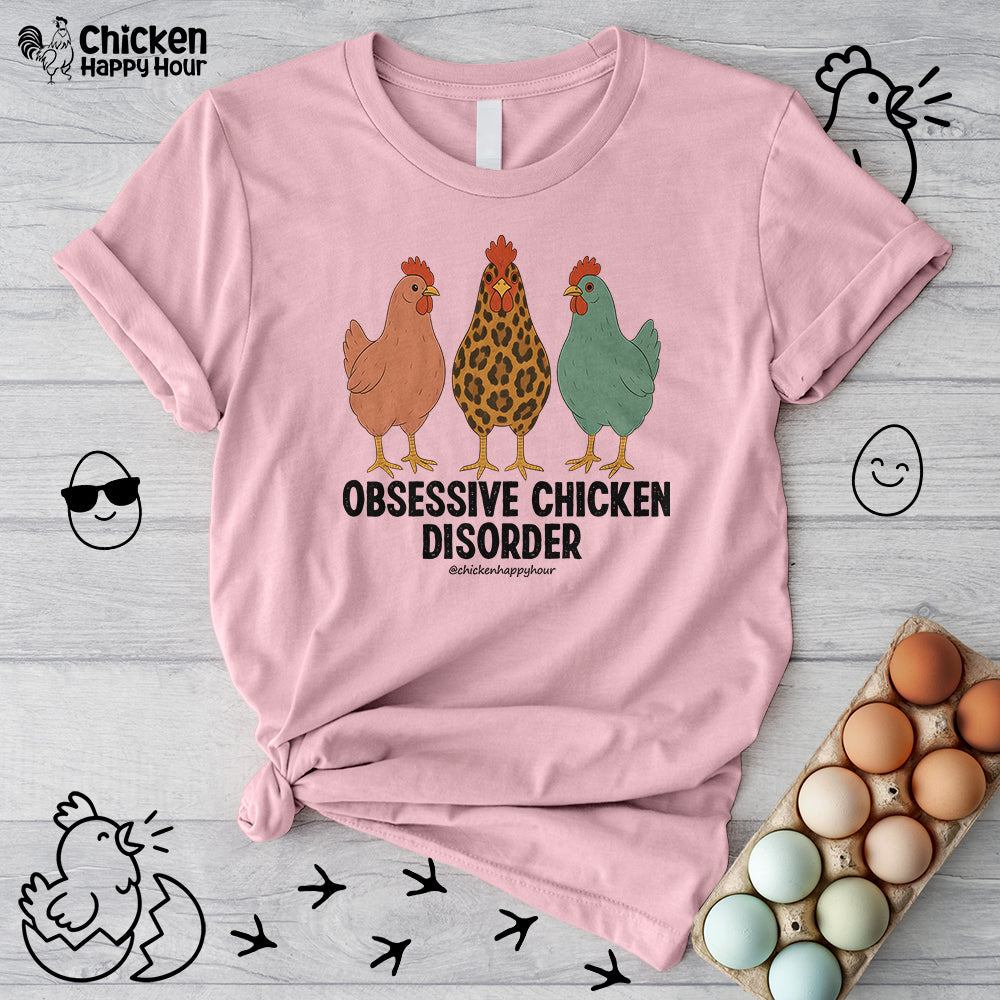 Obsessive Chicken Disorder Unisex Tee