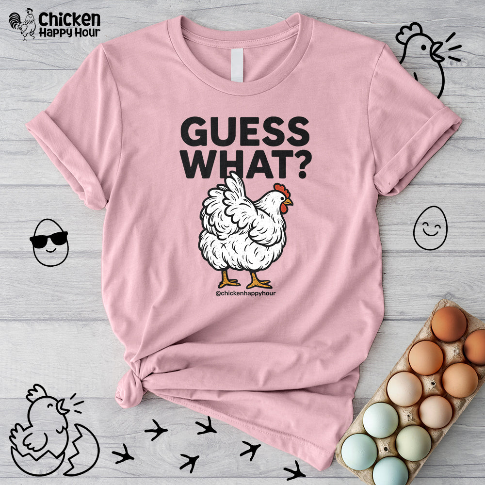 Guess What Unisex Tee