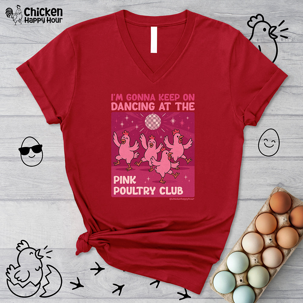 The Pink Poultry Club V-Neck Tee