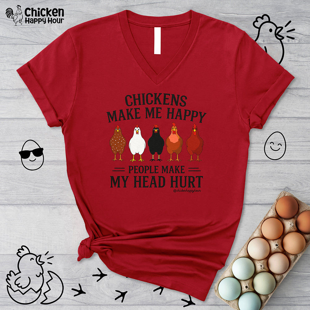 Chickens Make ME Happy V-Neck Tee