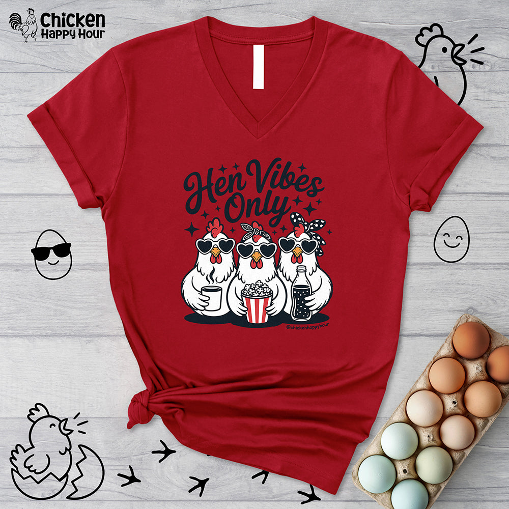Hen Vibes Only V-Neck Tee