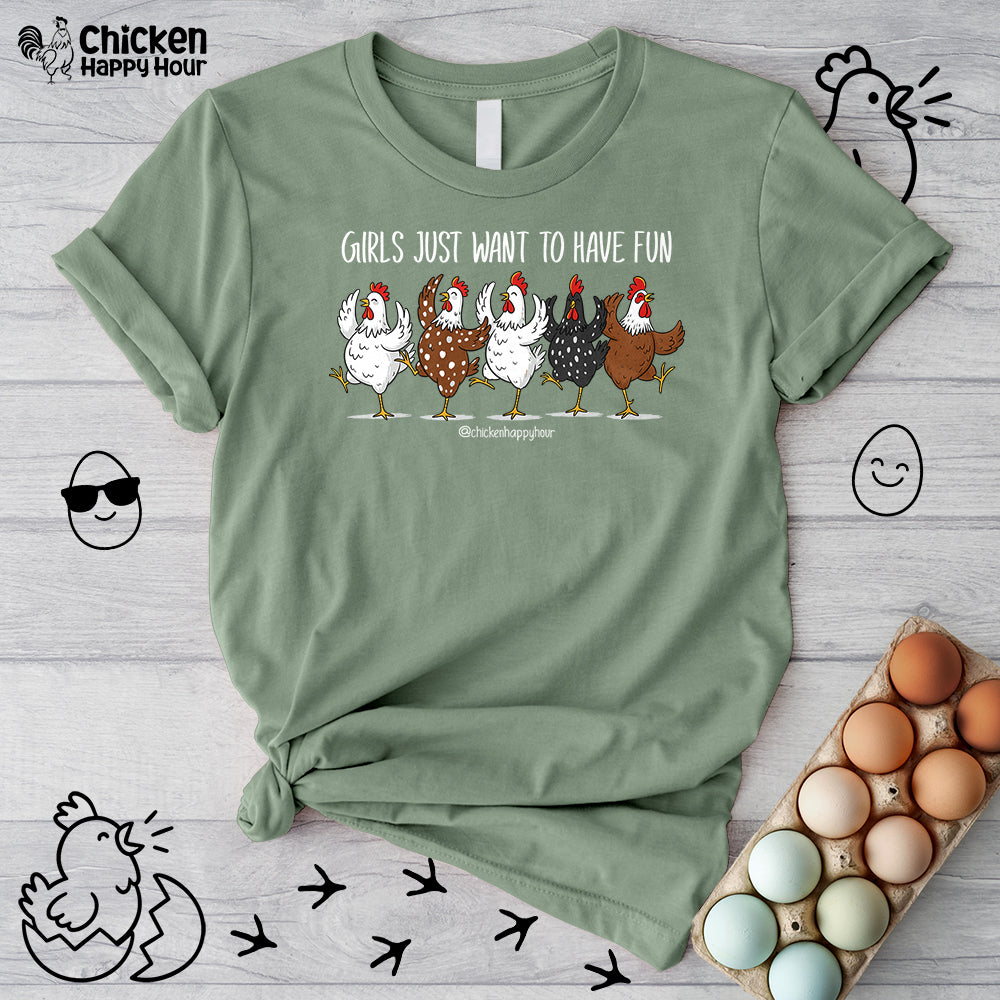 Girls Just Want To Have Fun Unisex Tee