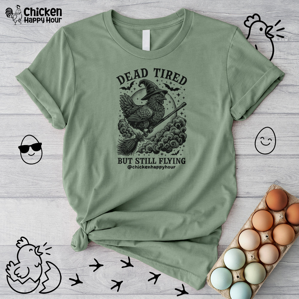 Dead Tired But Still Flying Unisex Tee