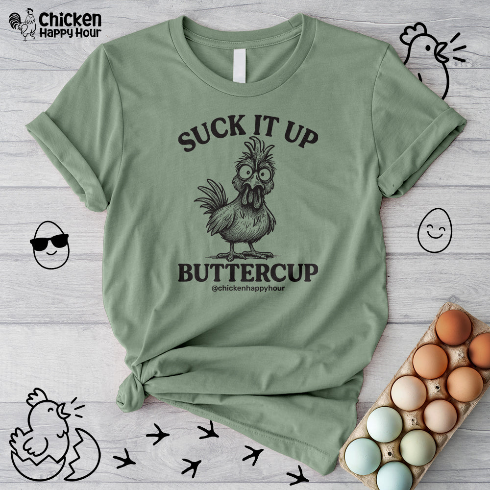 Suck It Up Buttercup Help Unisex Tee