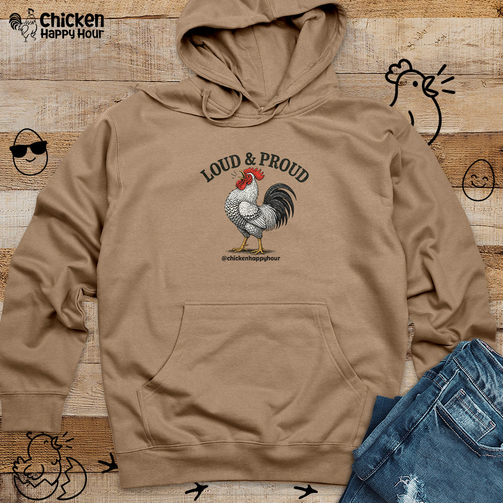 Loud & Proud Hooded Sweatshirt