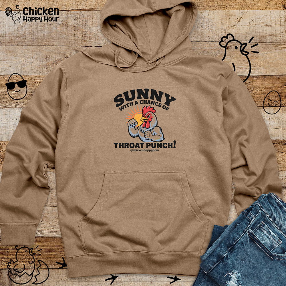 Sunny with a Chance of Throat Punch Hooded Sweatshirt