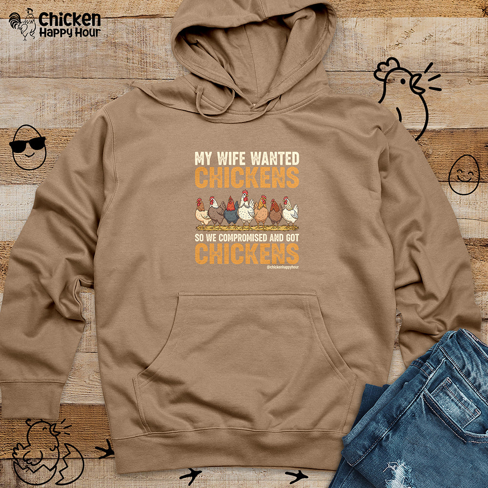 My Wife Wanted Chickens Hooded Sweatshirt