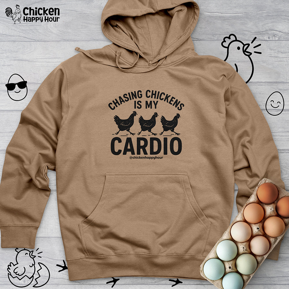 Chasing Chickens is My Cardio Hooded Sweatshirt