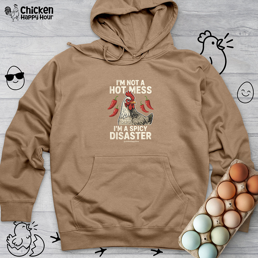 I’m Not a Hot Mess Hooded Sweatshirt