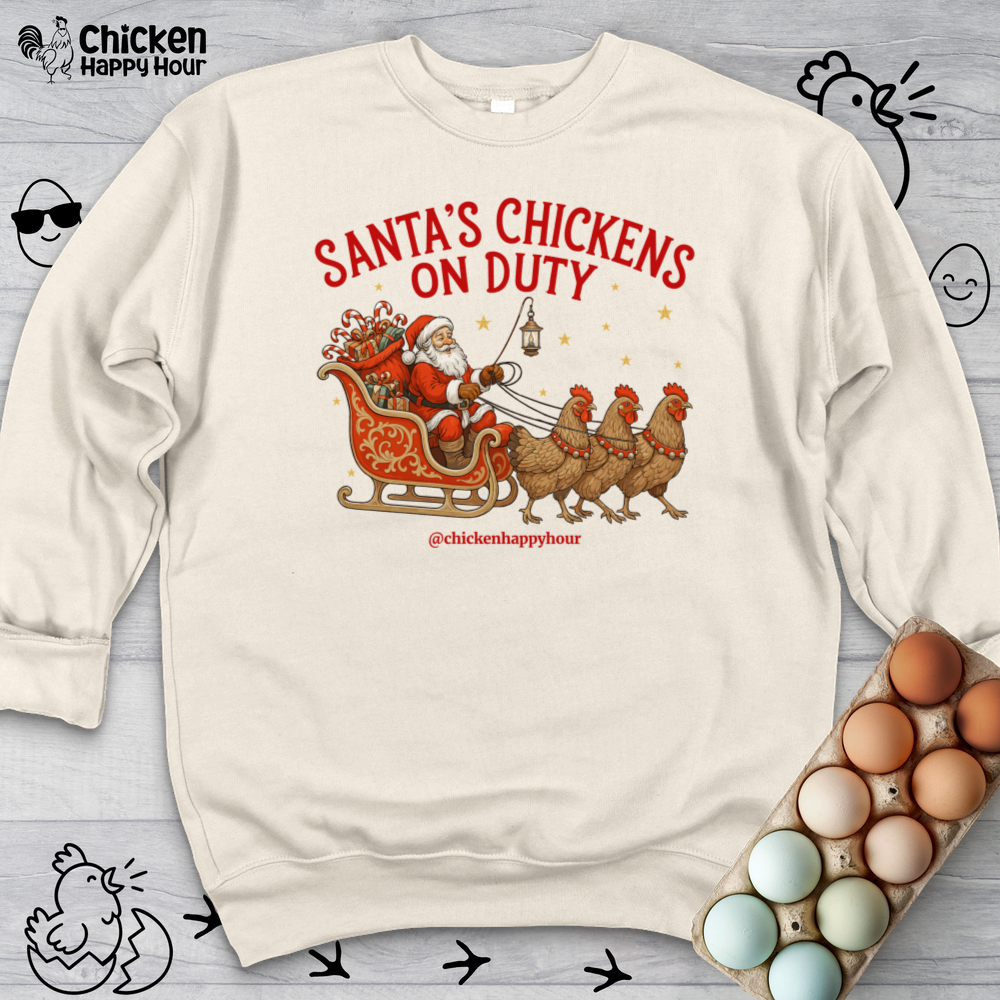 Santa’s Chickens on Duty Crewneck