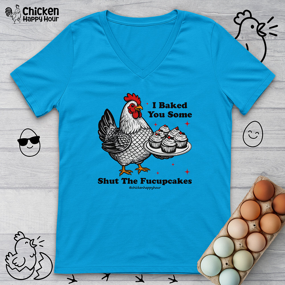 Shut the Fucupcakes V-Neck Tee