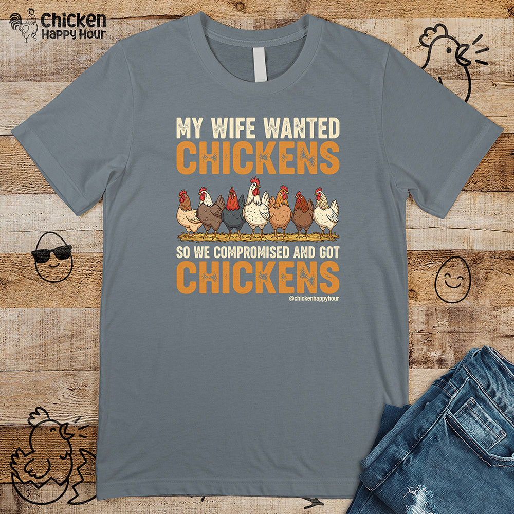 My Wife Wanted Chickens Unisex Tee