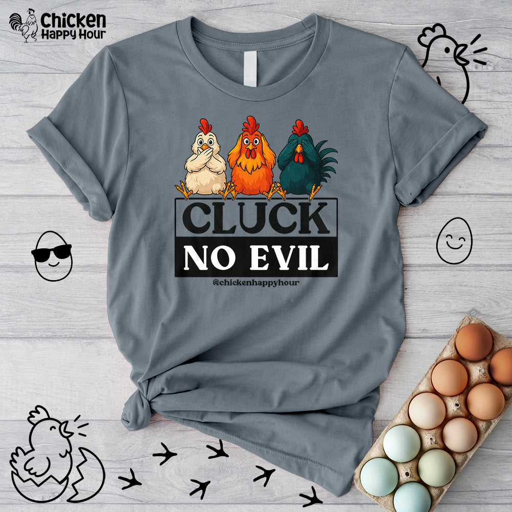 Cluck, No Evil Unisex Tee