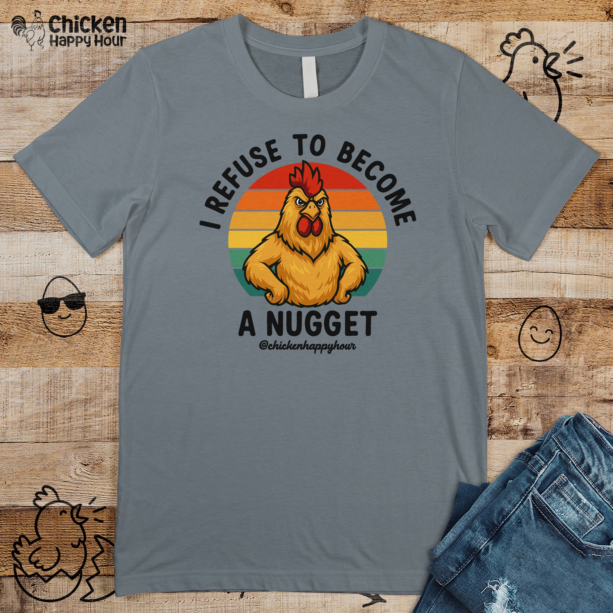 I Refuse To Become A Nugget Unisex Tee