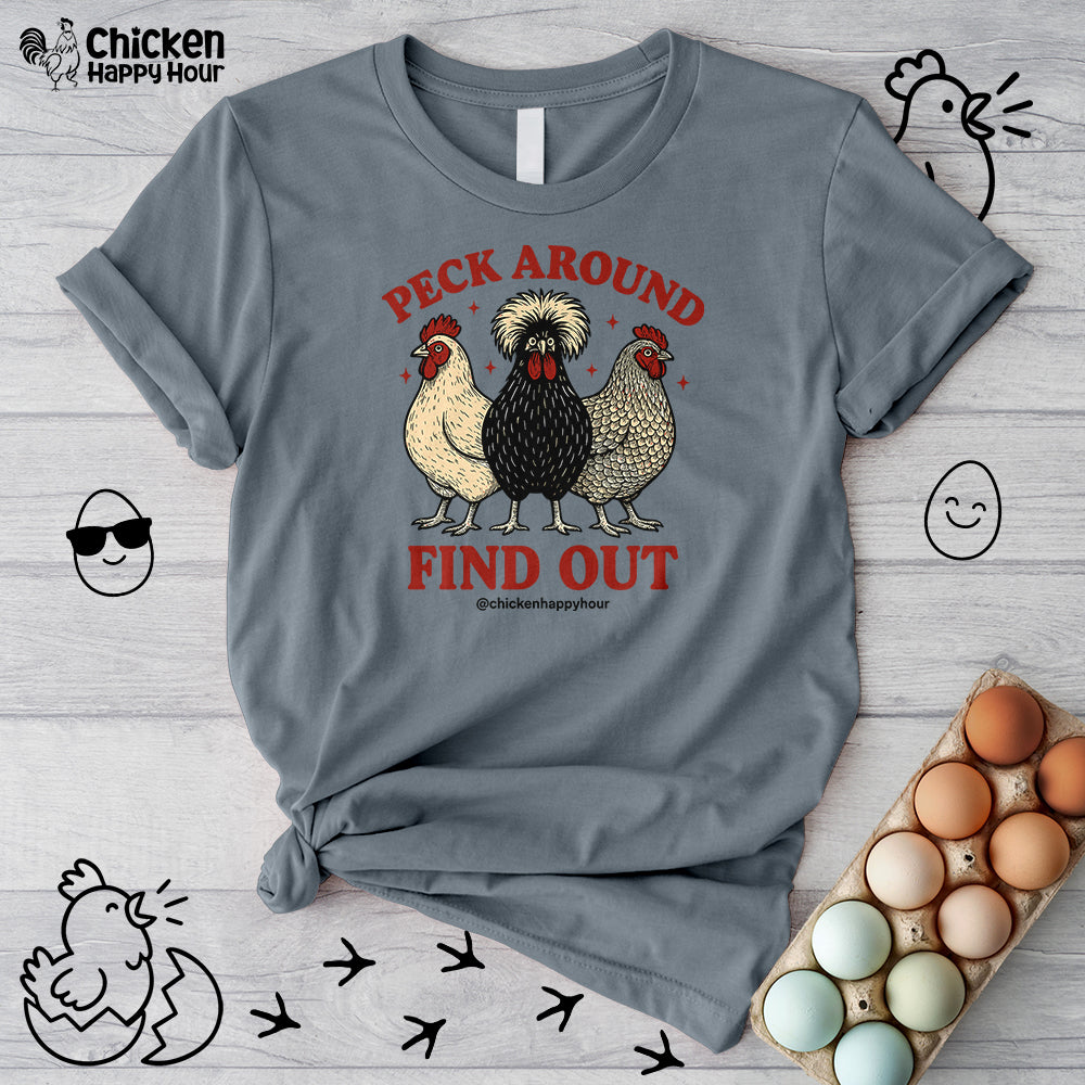 Peck Around Find Out Unisex Tee
