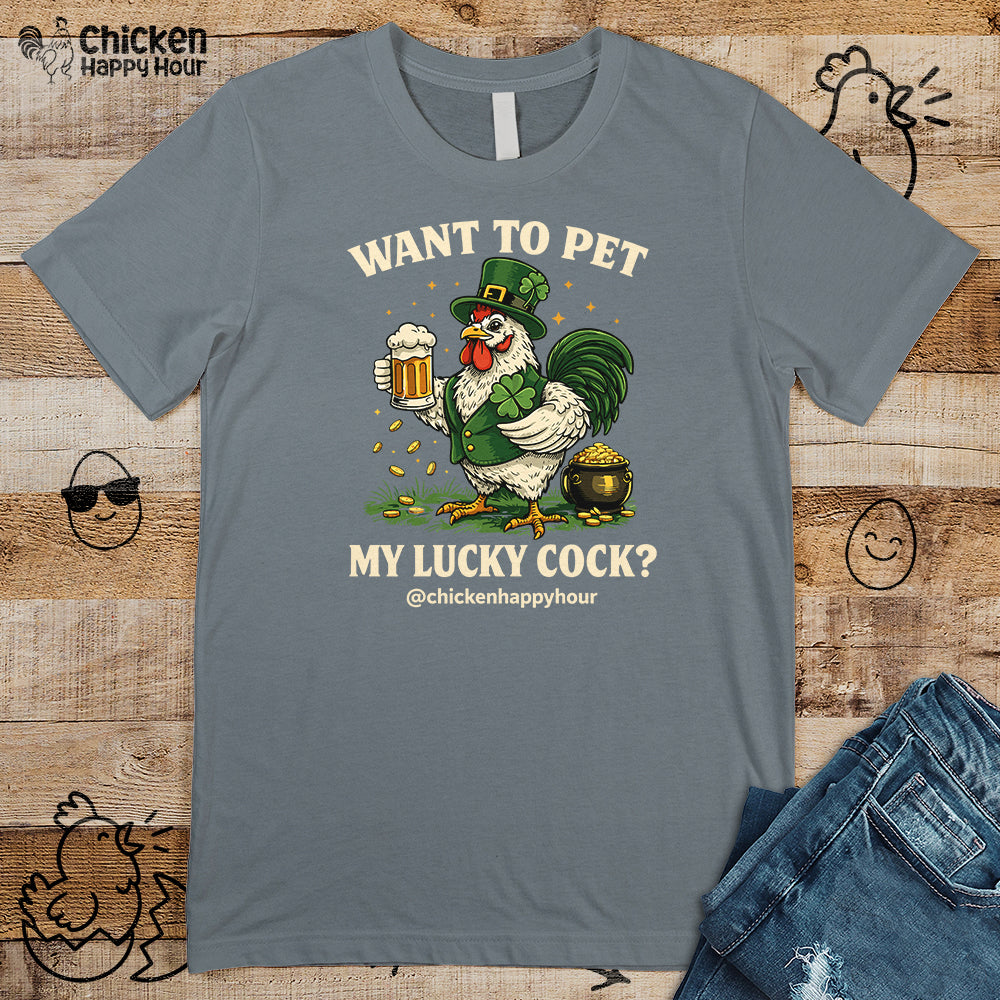 Want To Pet My Lucky Cock Unisex Tee