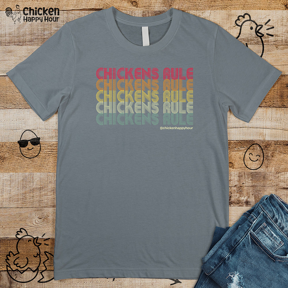 Chickens Rule Unisex Tee