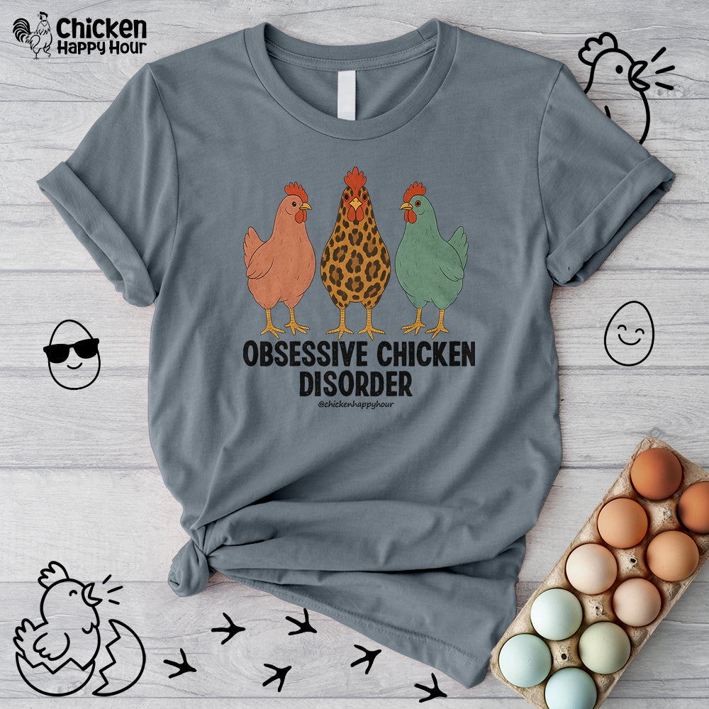 Obsessive Chicken Disorder Unisex Tee