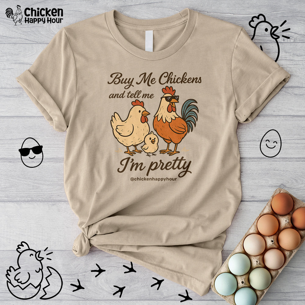 Buy Me Chickens Unisex Tee