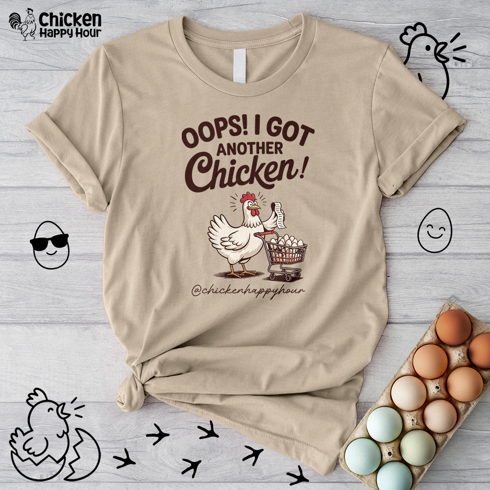 Oops I Got Another Chicken 2 Unisex Tee