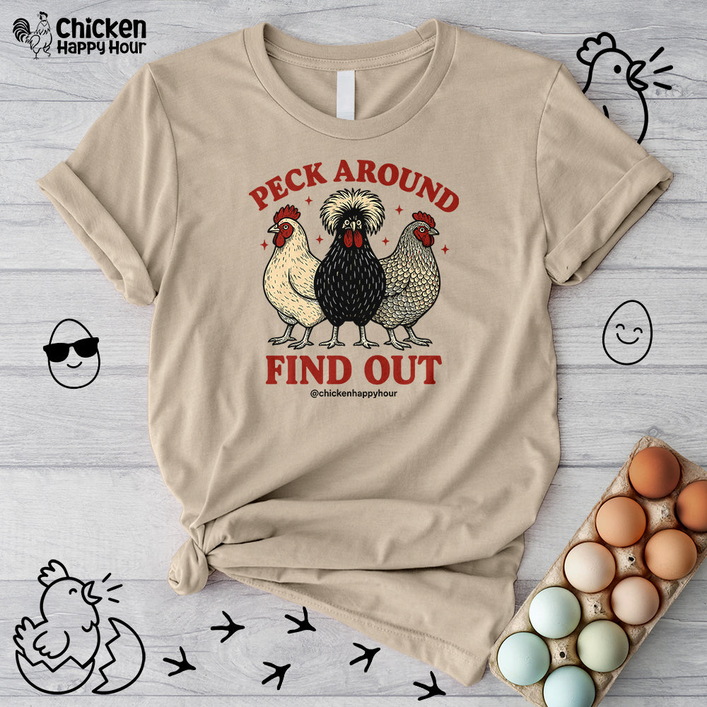 Peck Around Find Out Unisex Tee