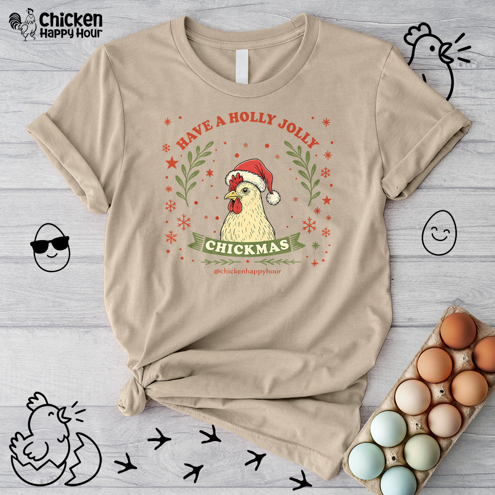 Have a Holly Chickmas Unisex Tee