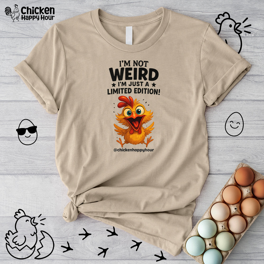 I Am Not Weird Unisex Tee