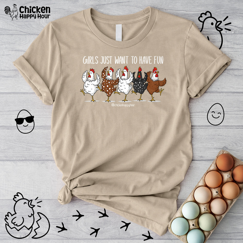 Girls Just Want To Have Fun Unisex Tee